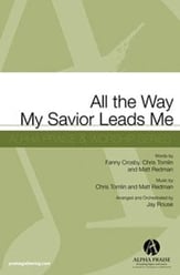 All the Way My Savior Leads Me SATB choral sheet music cover